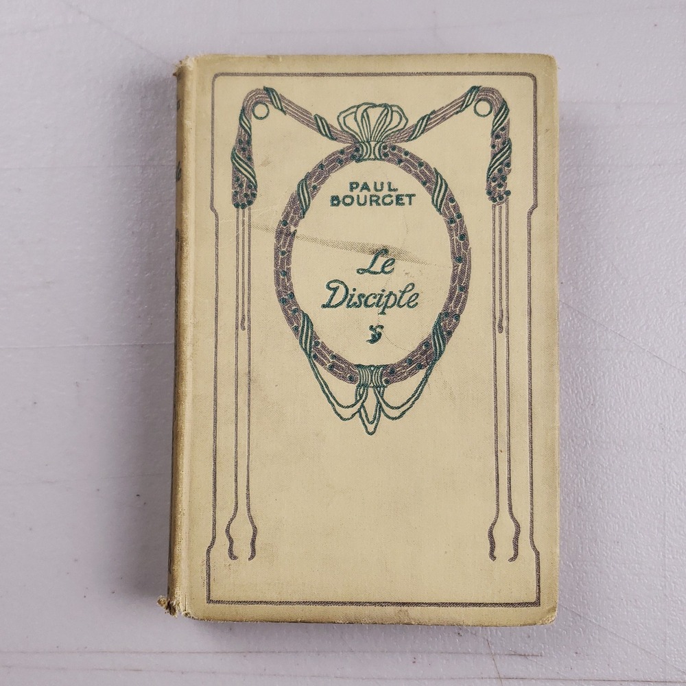 Le Disciple Paul Bourget 1937 Nelson Editeurs French Vintage Hardcover Book